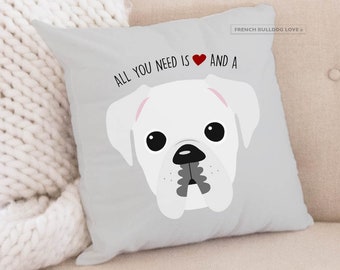 Todo lo que necesita es amor y una almohada de bóxer - Boxer Home Decor Pillow - Boxer Decor - Boxer Dog Pillow - White Boxer Dog Pillow - Boxer Gifts