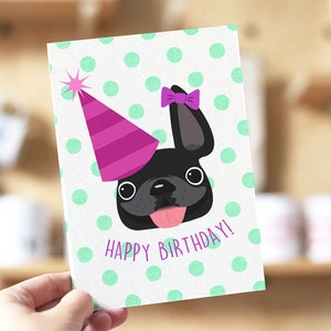 Polka Dots Französische Bulldogge Geburtstagskarte, Frenchie Geburtstagskarte, Hundegeburtstagskarte, Hundegeburtstag Karte, Süße Hundegeburtstagskarte