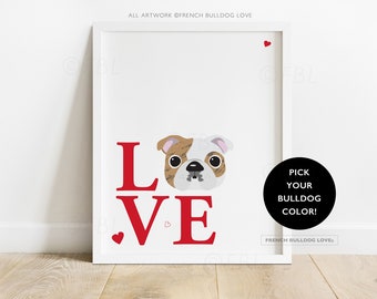 Custom Bulldog Print 8x10in, Bulldog Love, Bulldog Mom Print, English Bulldog Print, English Bulldog Decor, Bulldog decor, Bulldog wall art