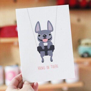 Hängen Sie dort Französisch Bulldogge Grußkarte - get Well Soon Karte - Frenchie Get Well - Hund Sympathie - Frenchie Sympathie Karte - Hund Freund