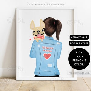 Personalized Frenchie Mom Print, Personalized Pet portrait, Dog mom portrait, Custom pet print, Gifts for dog mom, French bulldog mom gifts