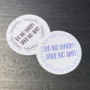 Do No Harm, Take No Sh*t - paire d’autocollants, paquet d’autocollants, paquet d’autocollants