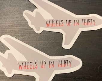 Wheels Up In Thirty! Criminal Minds inspired Sticker, Aaron Hotchner, Hotch