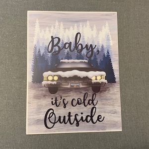 Baby It's Cold Outside - Supernatural Greeting Post Card, Snowy Winter Forest Chevrolet Impala Scene