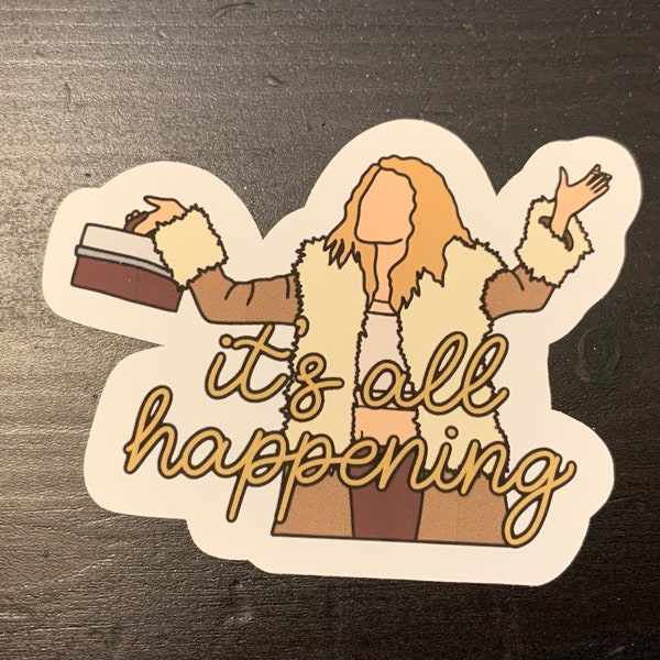 It's All Happening Stickers, Almost Famous inspired, Penny Lane