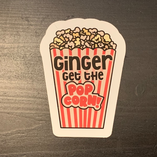 Ginger, Get The Pop Corn! Sticker, West Wing inspired stickers, Toby Ziegler