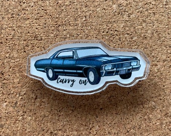 Supernatural &quot;Carry On&quot; 1967 Chevrolet Impala “Baby” Acrylic Pin, SPNfamily, Dean Winchester, Chevy