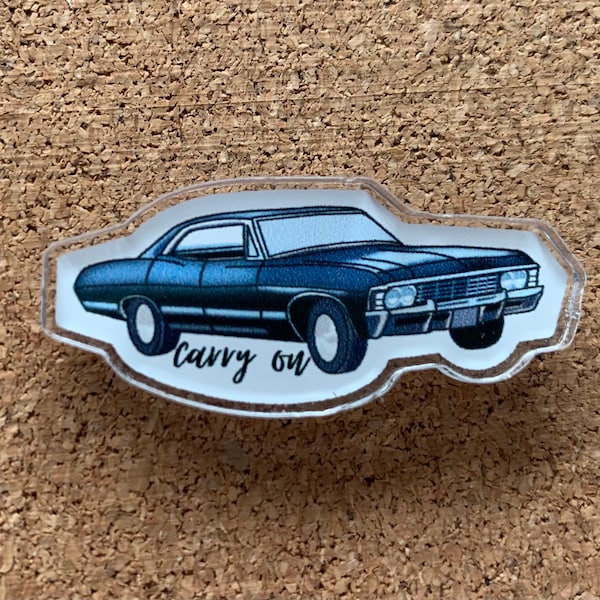 Supernatural "Carry On" 1967 Chevrolet Impala “Baby” Acrylic Pin, SPNfamily, Dean Winchester, Chevy