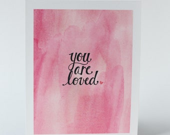 you are loved print