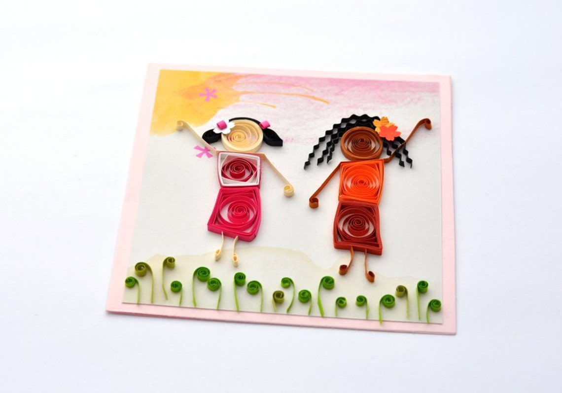 Paper Quilling Best Friend Card Sister Birthday Card Etsy