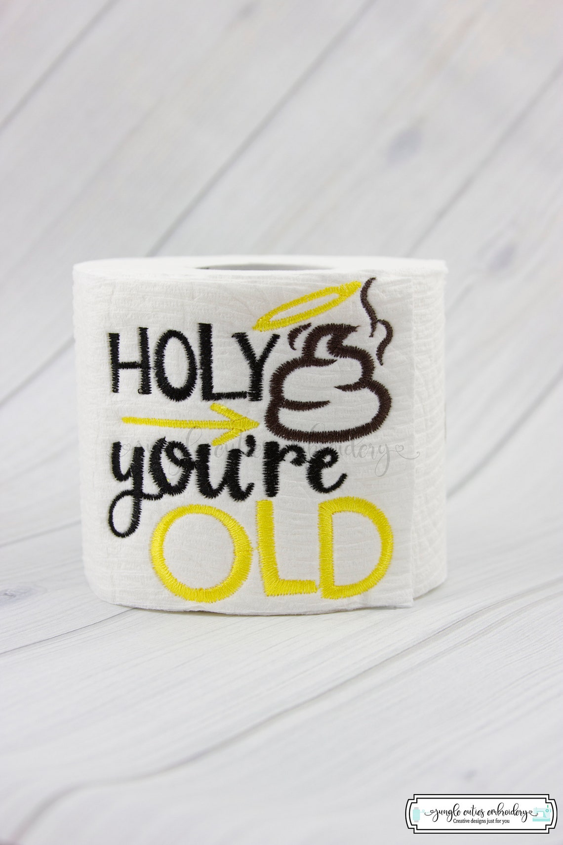 Holy Shit You're Old Toilet Paper TP018 I Birthday Gag - Etsy