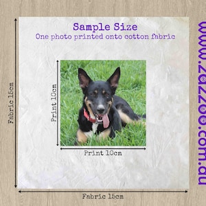 May include: A fabric sample, 15cm x 15cm, featuring a printed image of a dog in grass. The printed area is 10cm x 10cm. Text includes "Sample Size" and "One photo printed onto cotton fabric."