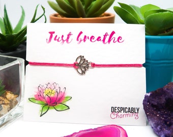 Yoga Bracelet, Mindfulness Jewellery, Self Care Gift, Lotus Flower Bracelet, Just Breathe Friendship Bracelet, Spiritual Wish Bracelet Gift