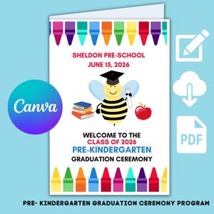 May include: A pre-kindergarten graduation ceremony program with a white background. The program features a cartoon bee wearing a graduation cap, an apple, and the text "SHELDON PRE-SCHOOL JUNE 15, 2026". The program is decorated with colorful crayons.
