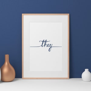 Calligraphy They  minimal lettering text DIGITAL DOWNLOAD print