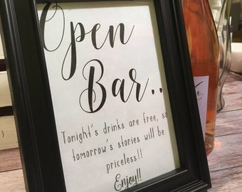 Open Bar Wedding Decor ~ Wedding Bar Sign ~ Funny Sign