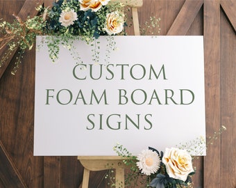 NEW! Foam Board Wedding Welcome and Seating Chart Signs