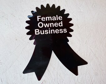 Female Owned Business Vinyl Sticker, Window Sticker, Mumtrepreneur, Small Business Owner, Girl Boss, Mumma Owned Business, Boss Lady, FUN!!