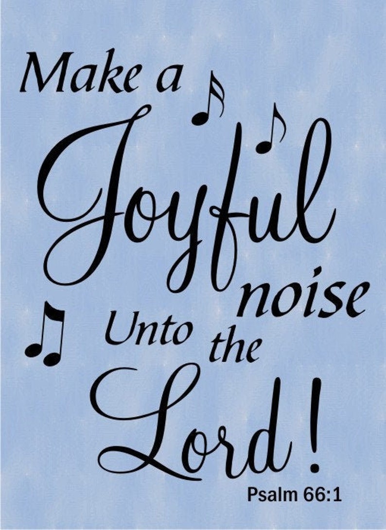 Make A Joyful Noise Bible Verse DECAL For Signs Walls Doors Etsy