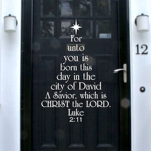 For Unto You Is Born This Day Christmas Tree Luke 2:11 Vinyl Decal for Walls, Doors, Windows, Wood, Glass  Holiday Winter Decal WW385