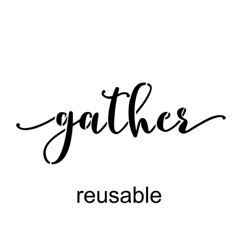 Gather STENCIL for Walls Wood Signs Glass Fabric Plastic Signs Etsy