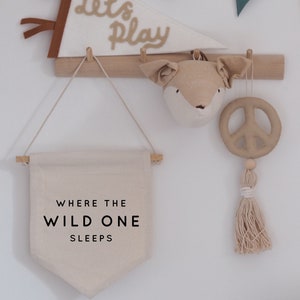 Where The Wild One Sleeps Hanging Banner