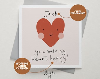 You Make My Heart Happy Card - can be personalised