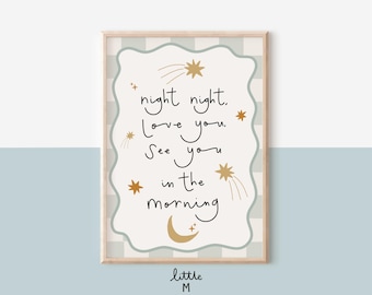 Night Night, Love You, See You In The Morning Print in Sage