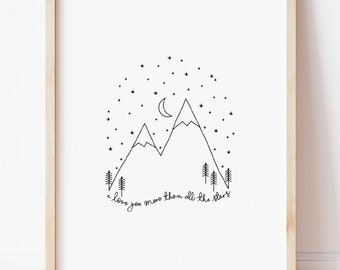 Mountain Print, I Love You More Than All The Stars Unframed Print