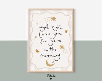 Night Night, Love You, See You In The Morning Print in Beige
