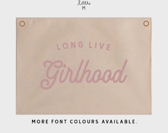 Long Live Girlhood Banner 70x50cm