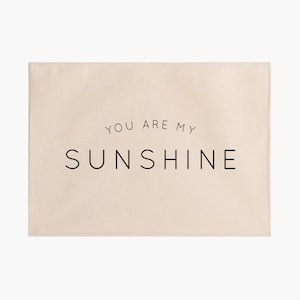 You are my Sunshine Wall Hanging - Choose your own lettering colour 70x50cm