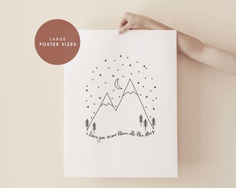 I Love You More Than All The Stars Quote Poster, Mountain Print, Monochrome, Woodland, Black And White Art, Kids Wall Art, Adventure Nursery