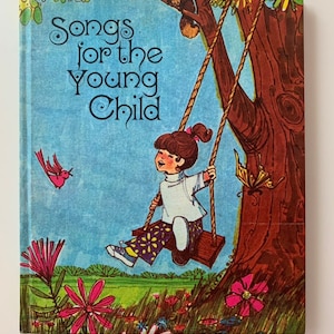 Songs for the Young Child - Book from 1980&#39;s