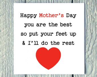 Happy Mothers Day You Are The Best......thoughtful, alternative, Card, for Mum