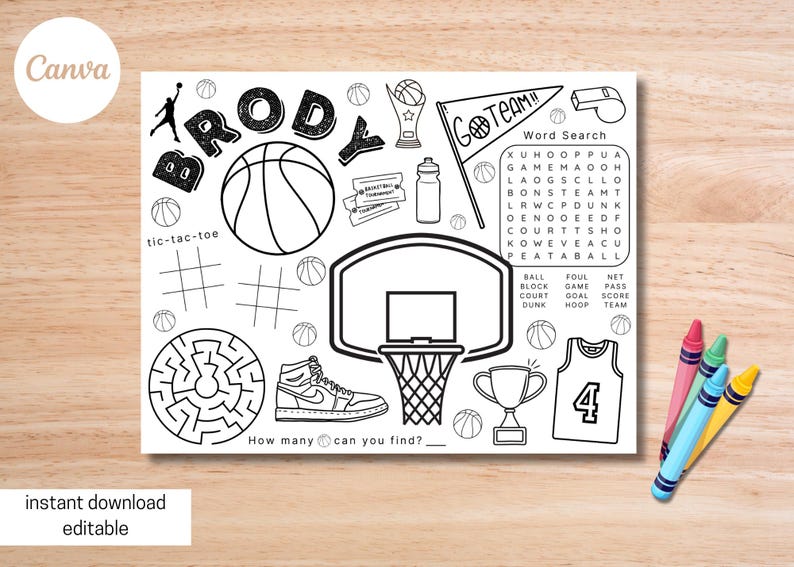May include: Black and white printable activity sheet with a basketball theme. The sheet features a word search puzzle, a maze, a tic-tac-toe game, and a basketball hoop. The sheet also includes the name "Brody" and the words "Go Team!"