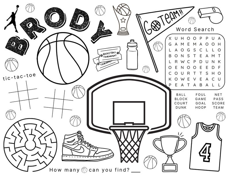 May include: Black and white printable activity sheet with a basketball theme. The sheet includes a word search, a maze, a tic-tac-toe game, and a basketball hoop. The word "Go Team!" is written in a banner at the top of the page. The words "Word Search" are written below the banner. The word search includes words related to basketball, such as "hoop", "court", and "dunk".