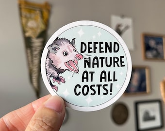 Defend Nature waterproof sticker | nature sticker, opossum sticker, naturalist sticker, nature lovers, protect nature, gift for naturalist