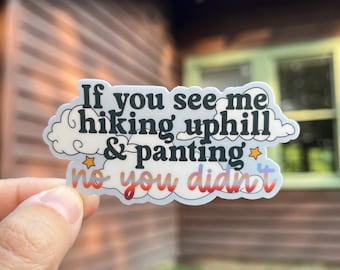 Hiking Uphill Waterproof Vinyl Sticker | Outdoorsy