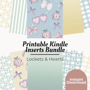 May include: A digital art bundle with patterned backgrounds and illustrations of lockets, hearts, and bows. The text reads "Printable Kindle Inserts Bundle" and "Lockets & Hearts". A pink and brown circle reads "Instant Download".