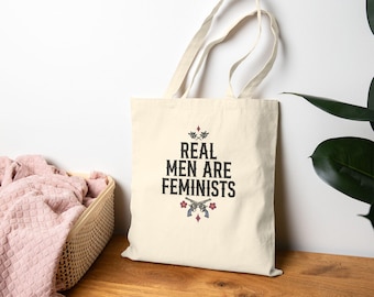 Real Men Are Feminists - Cotton Canvas Tote Bag