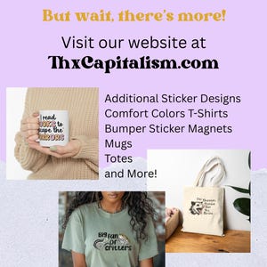 May include: Promotional image with the text "THXCAPITALISM" and "But wait, there's more!" with a website address. Includes images of a mug, t-shirt, and tote bag with various designs and text.