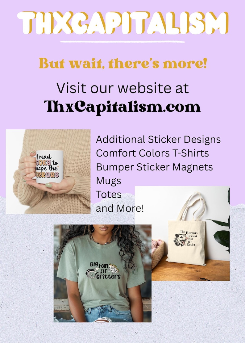 May include: Promotional image with the text "THXCAPITALISM" and "But wait, there's more!" with a website address. Includes images of a mug, t-shirt, and tote bag with various designs and text.