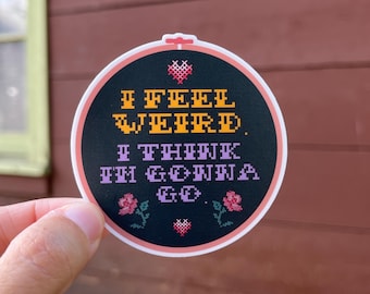 I Feel Weird vinyl sticker