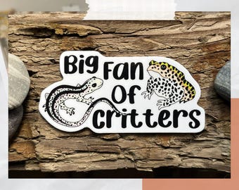 Big Fan of Critters Waterproof Vinyl Sticker | Nature, Naturalist