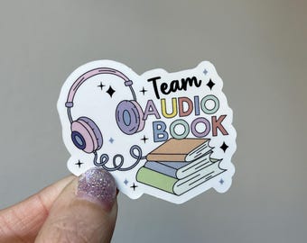 Team Audio Book Waterproof Vinyl Sticker | Audiobook Lover Gift, Bookish