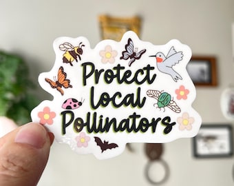 Protect Local Pollinators Waterproof Vinyl Sticker | Bees, Bats, Butterflies