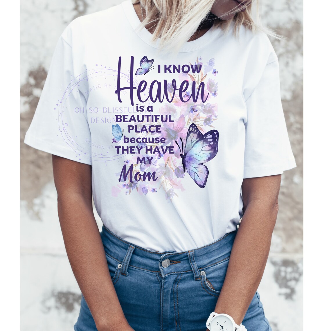 I Know Heaven is A Beautiful Place Because They Have My Mom Sublimation ...