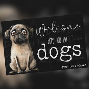 Personalized Funny Pug Door Mat DOG Welcome mat YOUR Dog's Name Large Custom Outdoor Rug 24X36 Best Dog Lover Gift Mops