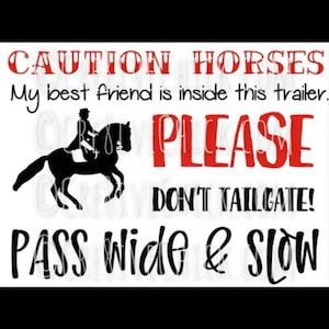 Horse Trailer Caution Best friend VINYL DECAL STICKER with Dressage rider. Choose color! bumper sticker Caution Horses Warning